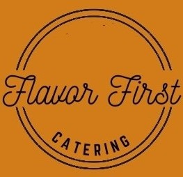 Flavor First Catering